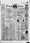 Dunstable Gazette Saturday 01 March 1873 Page 1