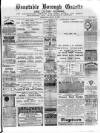 Dunstable Gazette Wednesday 13 March 1889 Page 1