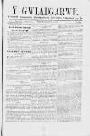 Y Gwladgarwr Saturday 04 December 1858 Page 1