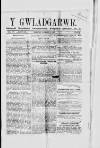 Y Gwladgarwr Saturday 03 March 1866 Page 1