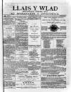 Llais Y Wlad Friday 15 March 1878 Page 1