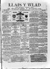 Llais Y Wlad Friday 11 February 1881 Page 1