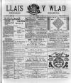 Llais Y Wlad Thursday 13 March 1884 Page 1