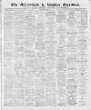 Altrincham, Bowdon & Hale Guardian Saturday 03 April 1875 Page 1