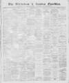 Altrincham, Bowdon & Hale Guardian Saturday 17 July 1875 Page 1