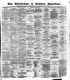 Altrincham, Bowdon & Hale Guardian Saturday 15 January 1876 Page 1