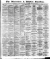 Altrincham, Bowdon & Hale Guardian Saturday 19 February 1876 Page 1