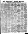 Altrincham, Bowdon & Hale Guardian Saturday 25 March 1876 Page 1