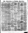 Altrincham, Bowdon & Hale Guardian Saturday 29 April 1876 Page 1