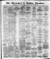 Altrincham, Bowdon & Hale Guardian Saturday 01 July 1876 Page 1