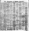 Altrincham, Bowdon & Hale Guardian Saturday 05 May 1883 Page 1
