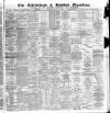 Altrincham, Bowdon & Hale Guardian Saturday 30 January 1886 Page 1