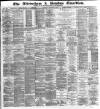 Altrincham, Bowdon & Hale Guardian Saturday 06 November 1886 Page 1