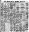 Altrincham, Bowdon & Hale Guardian Saturday 18 June 1887 Page 1