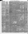 Altrincham, Bowdon & Hale Guardian Wednesday 16 November 1887 Page 8