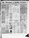 Altrincham, Bowdon & Hale Guardian Wednesday 01 August 1894 Page 1