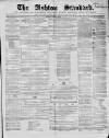 Ashton Standard Saturday 13 February 1858 Page 1