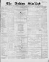 Ashton Standard Saturday 22 May 1858 Page 1