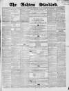 Ashton Standard Saturday 02 April 1859 Page 1