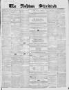 Ashton Standard Saturday 23 April 1859 Page 1