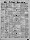 Ashton Standard Saturday 26 November 1859 Page 1