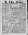 Ashton Standard Saturday 12 May 1860 Page 1