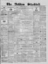 Ashton Standard Saturday 18 August 1860 Page 1