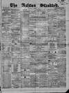 Ashton Standard Saturday 24 November 1860 Page 1