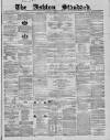 Ashton Standard Saturday 12 January 1861 Page 1