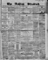 Ashton Standard Saturday 02 March 1861 Page 1