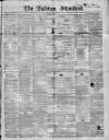 Ashton Standard Saturday 06 April 1861 Page 1