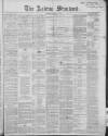 Ashton Standard Saturday 21 January 1865 Page 1