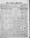 Ashton Standard Saturday 04 February 1865 Page 1