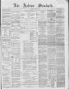 Ashton Standard Saturday 17 June 1865 Page 1