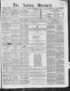 Ashton Standard Saturday 04 November 1865 Page 1