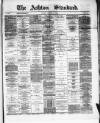 Ashton Standard Saturday 17 February 1877 Page 1