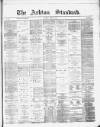 Ashton Standard Saturday 21 April 1877 Page 1