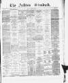 Ashton Standard Saturday 12 May 1877 Page 1