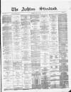 Ashton Standard Saturday 19 May 1877 Page 1