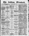 Ashton Standard Saturday 01 November 1879 Page 1