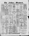 Ashton Standard Saturday 22 June 1889 Page 1