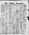Ashton Standard Saturday 06 July 1889 Page 1