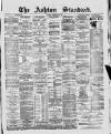 Ashton Standard Saturday 14 September 1889 Page 1