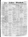 Ashton Standard Saturday 21 March 1896 Page 1