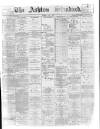 Ashton Standard Saturday 09 May 1896 Page 1