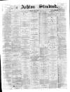 Ashton Standard Saturday 27 June 1896 Page 1