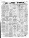 Ashton Standard Saturday 15 August 1896 Page 1