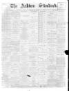 Ashton Standard Saturday 12 June 1897 Page 1