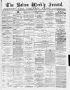 Bolton Journal & Guardian Saturday 25 March 1876 Page 1