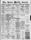 Bolton Journal & Guardian Saturday 29 April 1876 Page 1